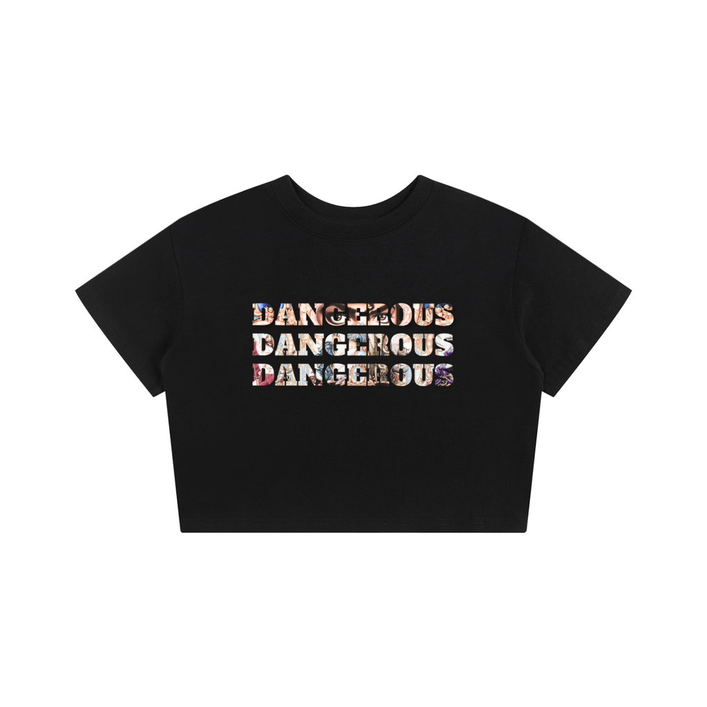 Dangerous - Baby Tee