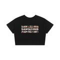 Dangerous - Baby Tee